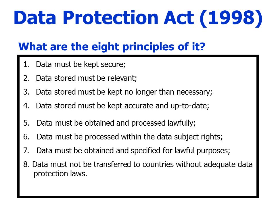 What Are The 8 Principles Of The Data Protection Act?